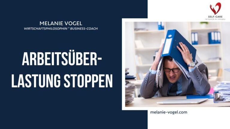 ARBEITSÜBERLASTUNG STOPPEN
